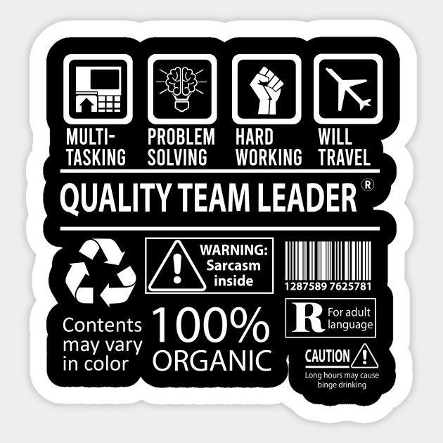 Quality Team Leader T Shirt - MultiTasking Certified Job Gift Item Tee Sticker by Aquastal